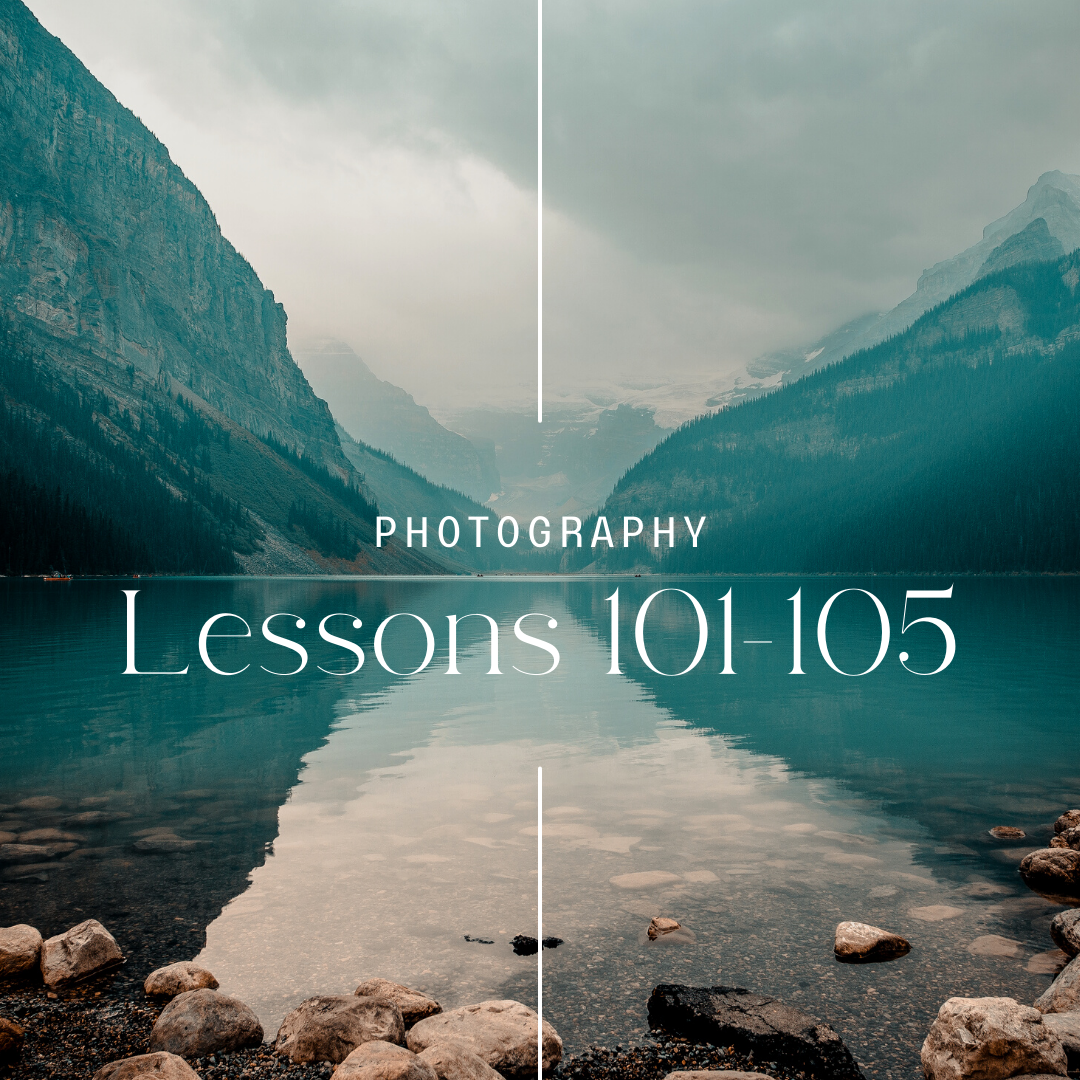 A lake with mountains on the left and right with the words Photography Lessons 101-105 in the middle.